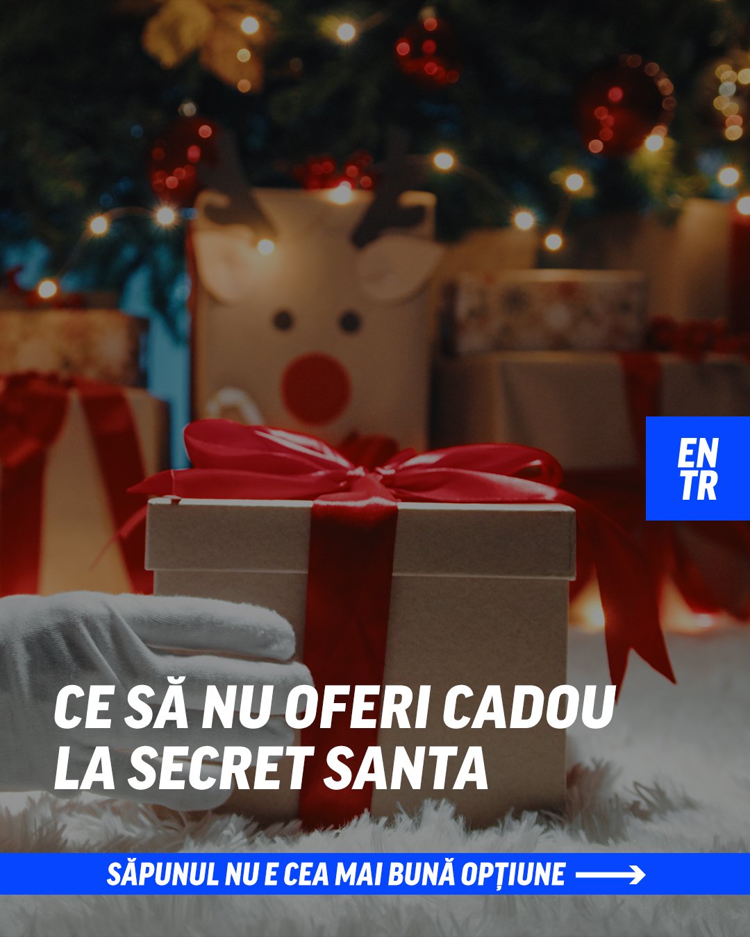 ENTR QUIZ: Care sunt lucrurile pe care să eviți să le oferi cadou de Secret Santa?