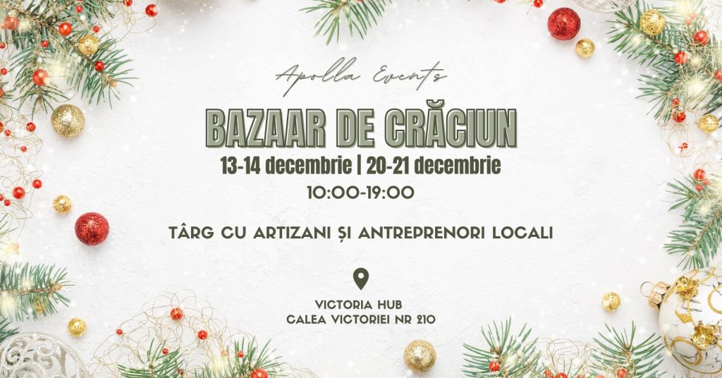 Târg de Crăciun în perioada 13-14 și 20-21 decembrie. Detalii despre programul evenimentului