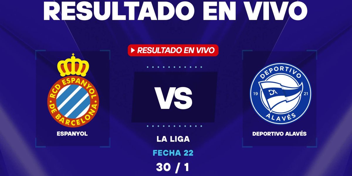 Espanyol vs Alavés: Resultado EN VIVO de LaLiga