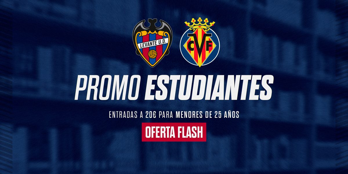 El Levante UD lanza una promoción especial para jóvenes y estudiantes de cara al partido ante el Villarreal CF | Levante UD