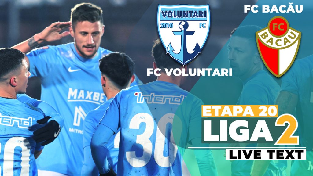 Voluntari – Bacău: Meci dramatic cu gol spectaculos FC Voluntari și FC Bacău se confruntă într-un meci crucial, cu startul la ora 17:00