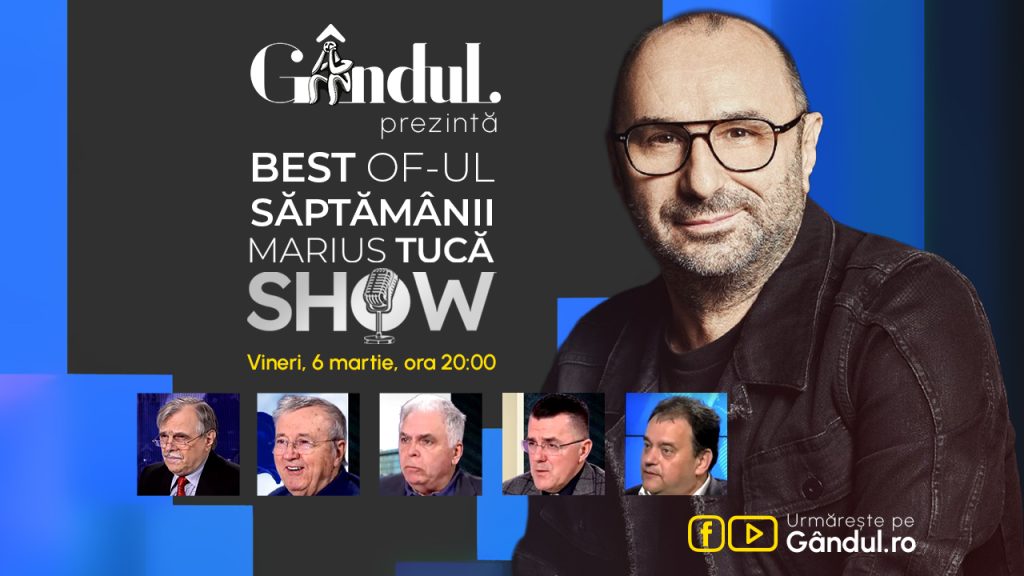 Gândul difuzează Best of Marius Tucă Show, vineri, 6 martie, ora 20:00