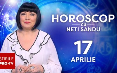 Vești BUNE de la cineva: Neti Sandu prezintă horoscopul din 17 aprilie 2026