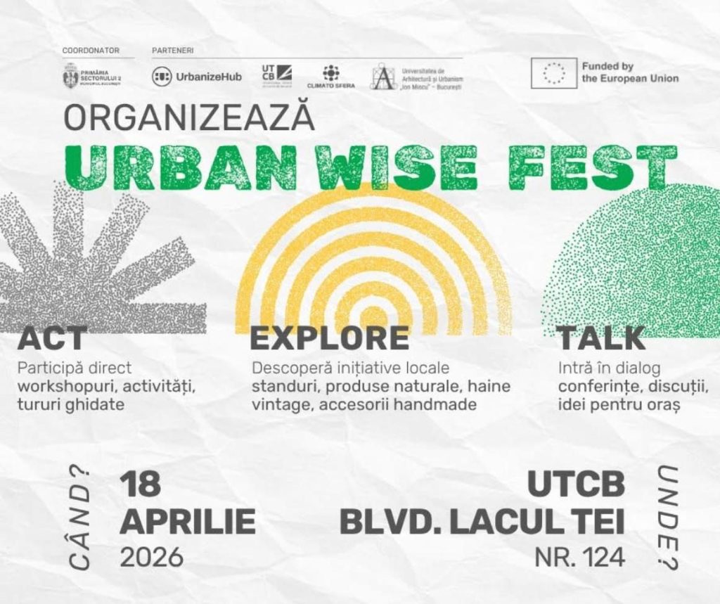 Sectorul 2: Primăria lansează festivalul „UrbanWise” pentru un București mai verde