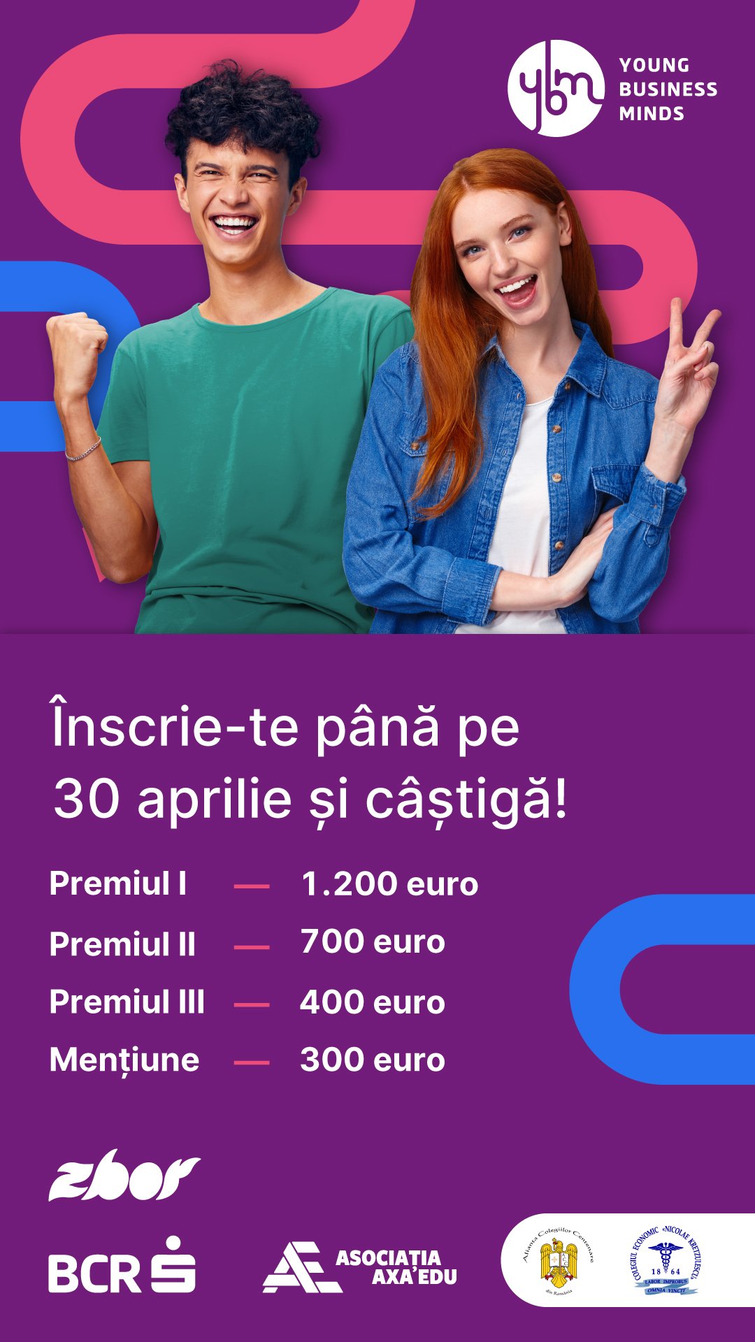 BCR, Axa Edu și Colegiul Economic „Nicolae Kretzulescu” deschid înscrierile pentru Young Business Minds 2026 București – Banca Comercială Română (BCR), Asociația Axa Edu și Colegiul Economic „Nicolae Kretzulescu” anunță startul înscrierilor pentru ediția din 2026 a competiției „Young Business Minds”, program dedicat liceenilor din București