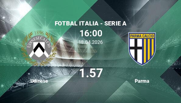 Udinese – Parma: Duel în Italia, ponturi și analize pentru pariori