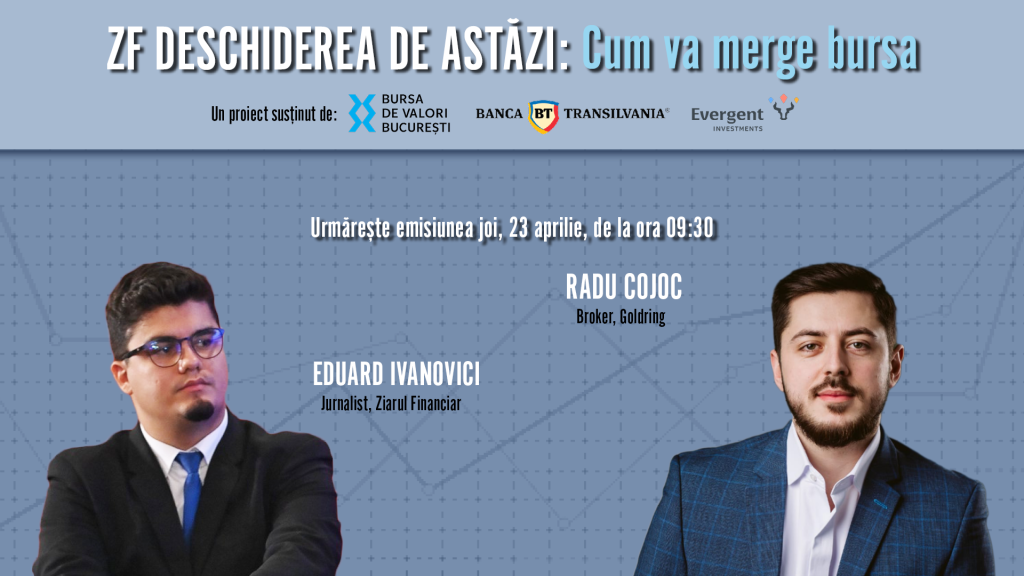 Bursa azi: Radu Cojoc (Goldring) analizează piața, joi, 23 aprilie