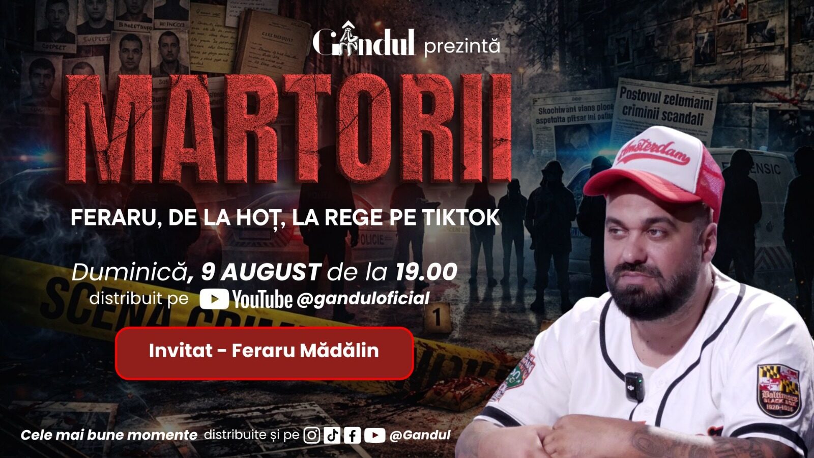 Gândul prezintă martori: Duminică, 9 august 2026