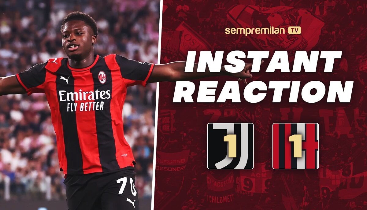 Juventus 1-1 Milan: Milanezi în extaz, torinezi în degringoladă